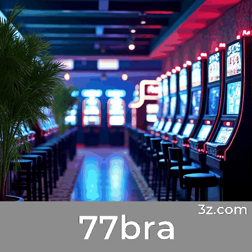 77bra: O Cassino Online Mais Confiável e Rápido