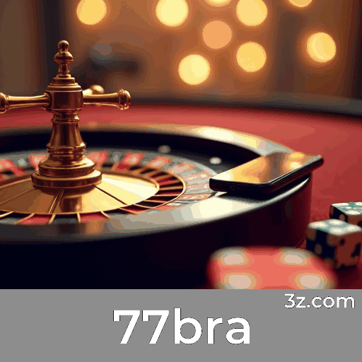 77bra: O Cassino Online Mais Confiável e Rápido